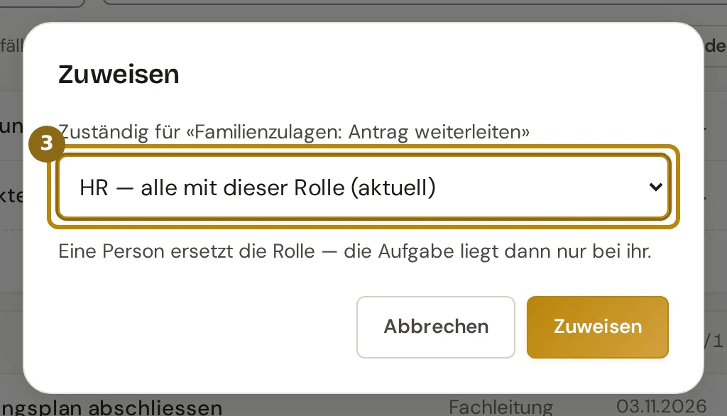 Dialog Zuweisen mit der Auswahl von Rolle oder Person für eine Aufgabe, markiert ist die Auswahl