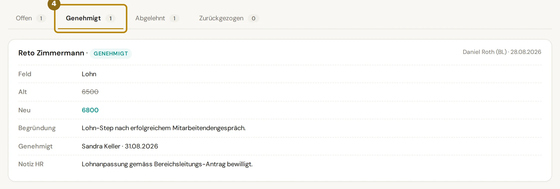 Reiter Genehmigt mit einem entschiedenen Antrag, darin wer ihn wann genehmigt hat und die Notiz von HR