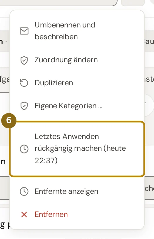 Geöffnetes Menü der Vorlage mit dem Eintrag Letztes Anwenden rückgängig machen samt Uhrzeit, markiert ist der Eintrag