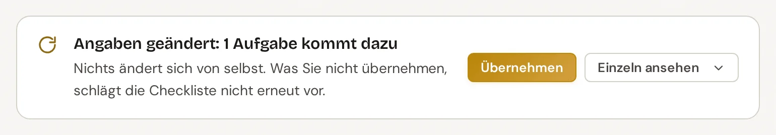 Hinweis Angaben geändert oben in der Checkliste mit dem Satz, dass eine Aufgabe dazukommt, und den Knöpfen Übernehmen und Einzeln ansehen