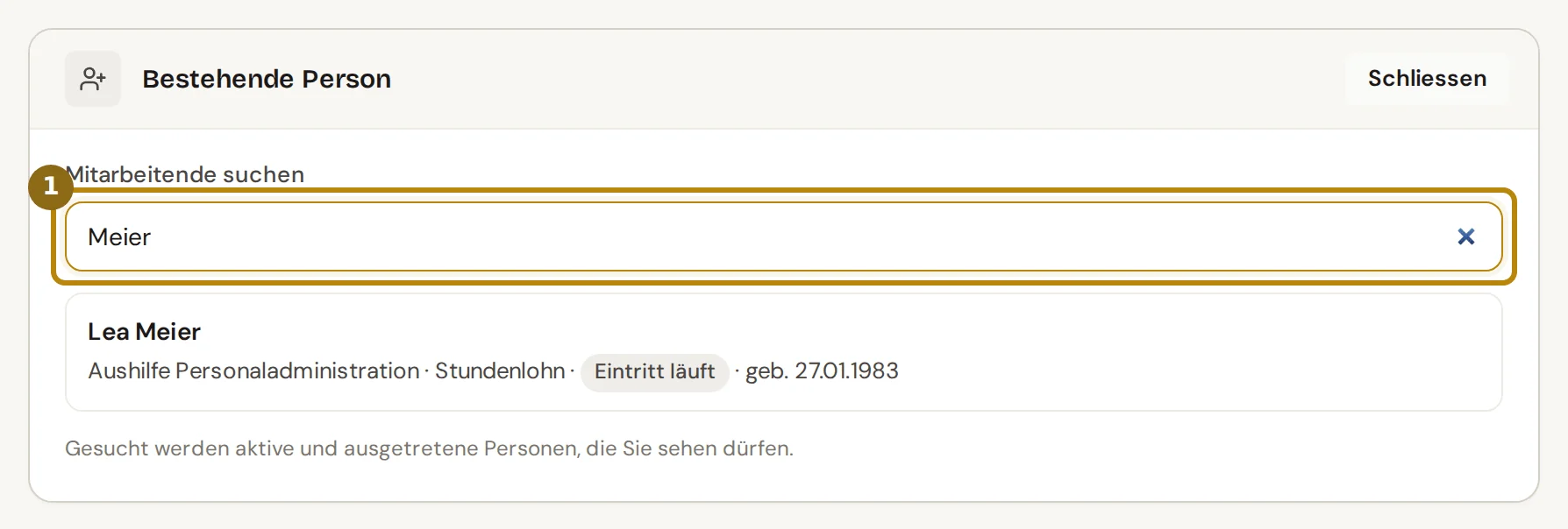 Aufgeklappte Karte Bestehende Person mit dem Suchfeld Mitarbeitende suchen und der Trefferliste, markiert ist das Suchfeld