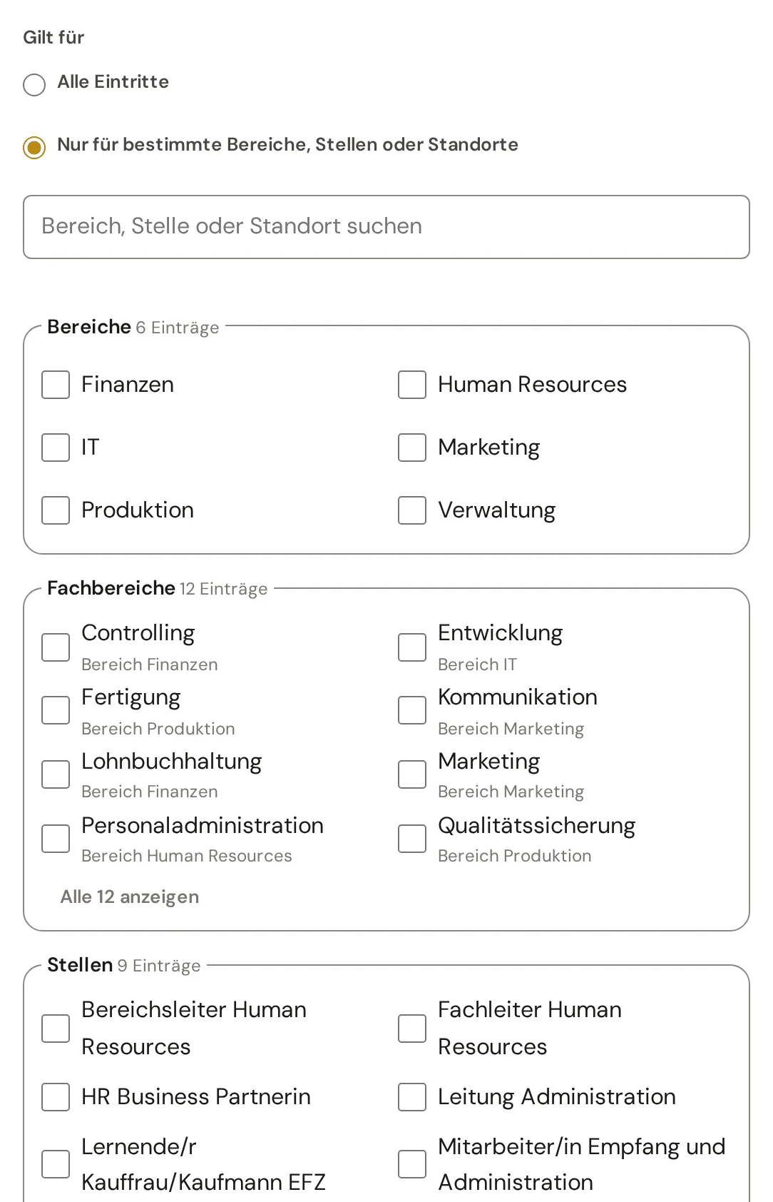Dialog Feld anlegen mit dem Block Gilt für, der Wahl Nur für bestimmte Bereiche, Stellen oder Standorte, und den Listen der Bereiche, Fachbereiche und Stellen zum Ankreuzen