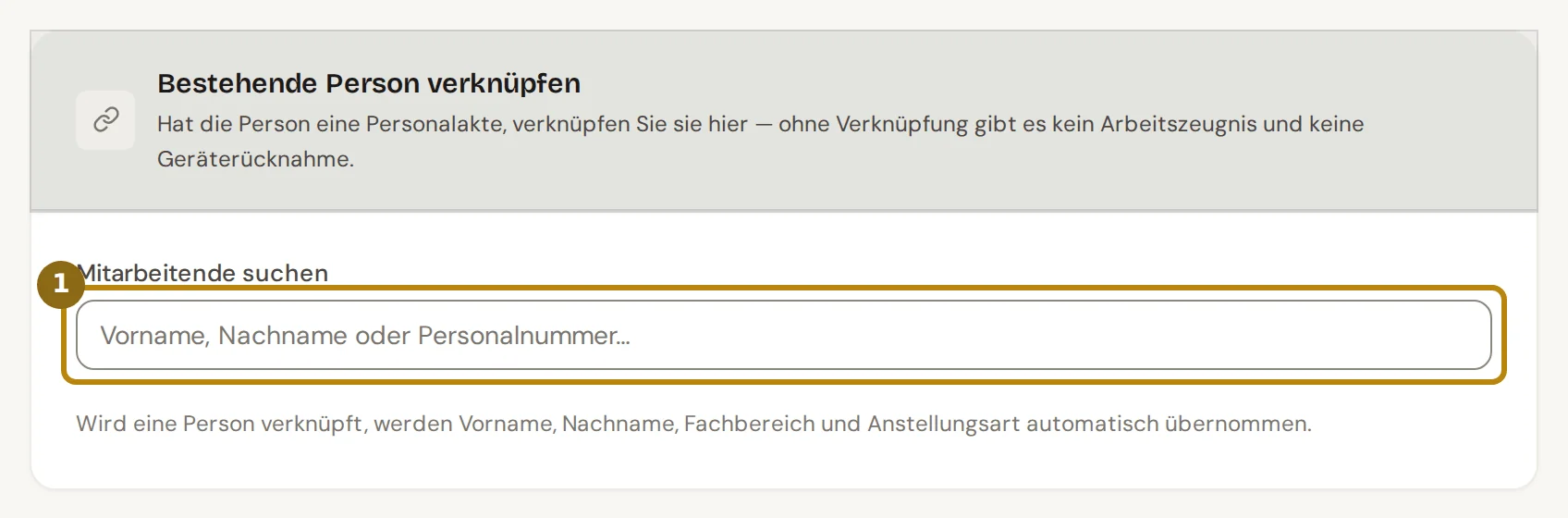 Abschnitt Bestehende Person verknüpfen mit dem Suchfeld Mitarbeitende suchen, markiert ist das Suchfeld