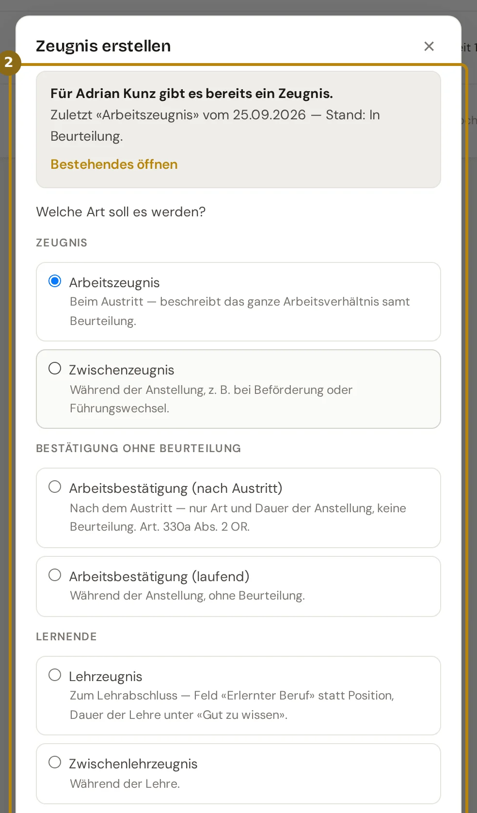 Dialog Zeugnis erstellen mit dem Hinweis auf ein bestehendes Zeugnis und den sechs Zeugnisarten in drei Gruppen, markiert ist die Auswahl