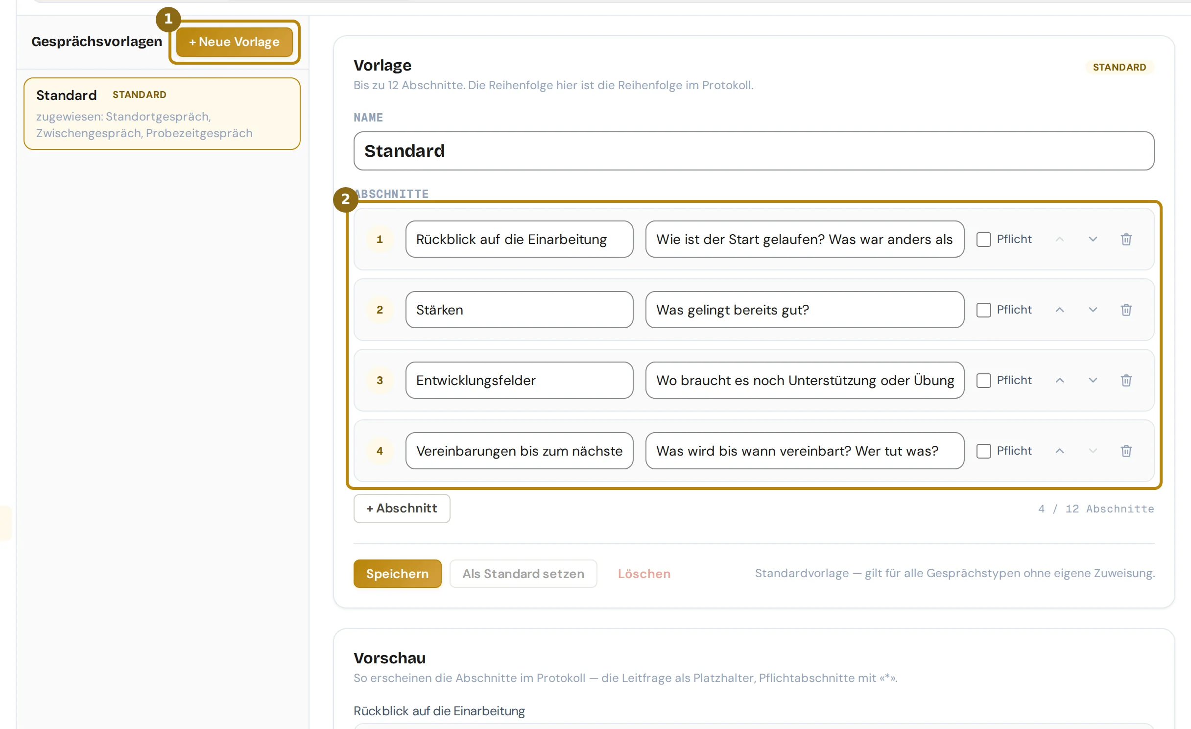 Liste der Gesprächsvorlagen mit der Vorlage Standard und daneben ihre vier Abschnitte mit Titel, Leitfrage und Häkchen Pflicht