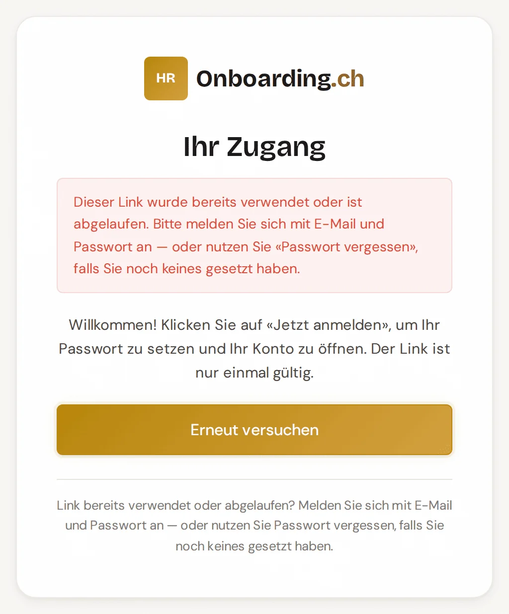 Seite Ihr Zugang mit der Meldung, dass der Link bereits verwendet oder abgelaufen ist