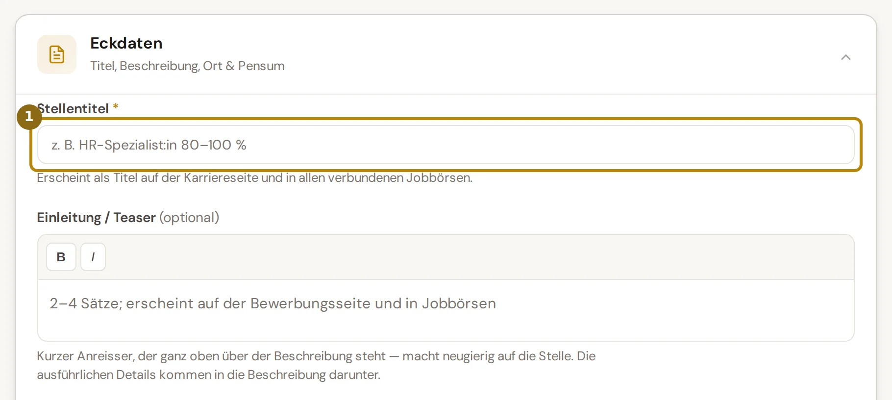 Gruppe Eckdaten des Stellenformulars mit dem Feld Stellentitel und dem Feld Einleitung, markiert ist der Stellentitel