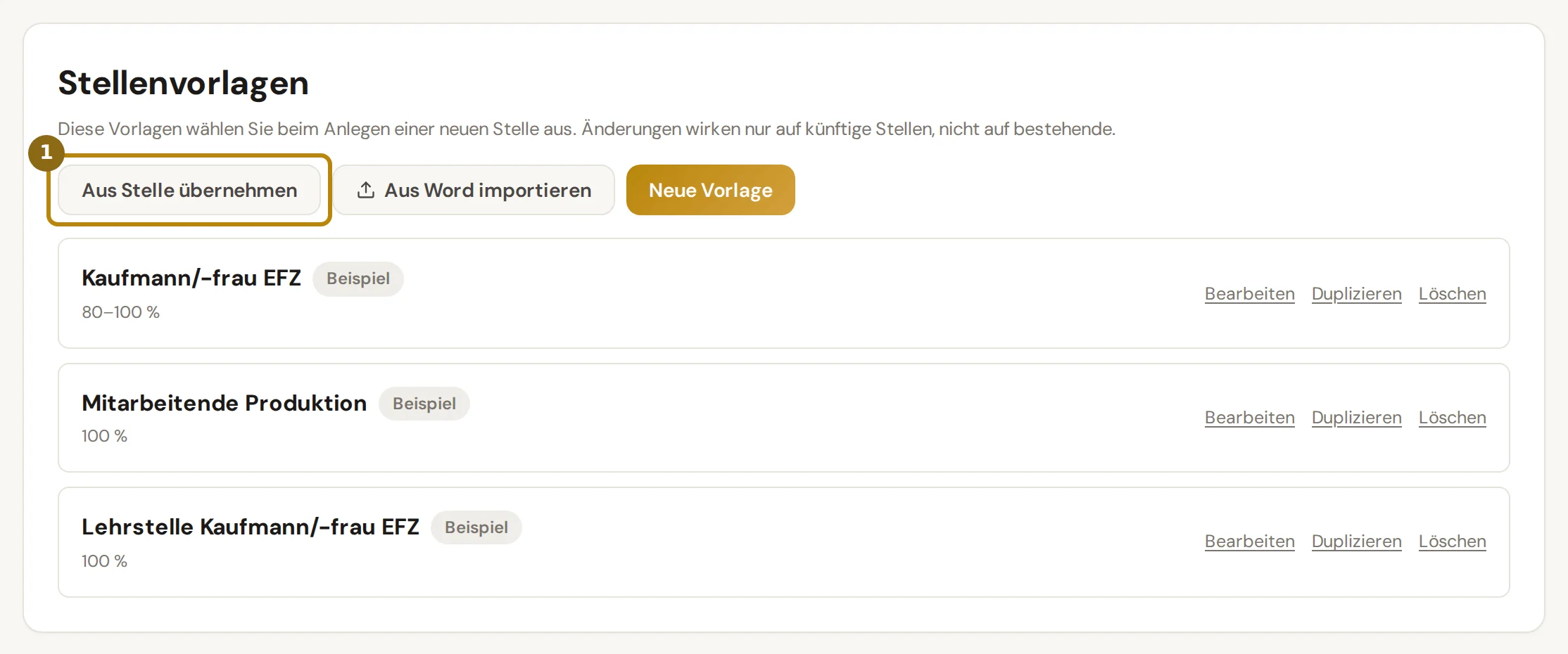 Reiter Stellenvorlagen mit den Knöpfen Aus Stelle übernehmen, Aus Word importieren und Neue Vorlage und der Liste der Vorlagen der Demo AG, markiert ist Aus Stelle übernehmen