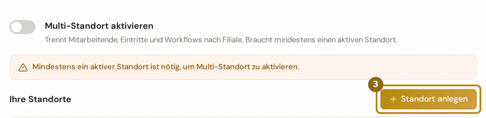 Abschnitt Standorte mit dem Schalter Multi-Standort aktivieren, markiert ist der Knopf Standort anlegen