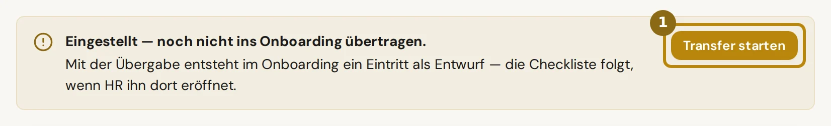 Band Eingestellt, noch nicht ins Onboarding übertragen, oben in der Bewerberakte mit dem Knopf zum Transfer, markiert ist der Knopf