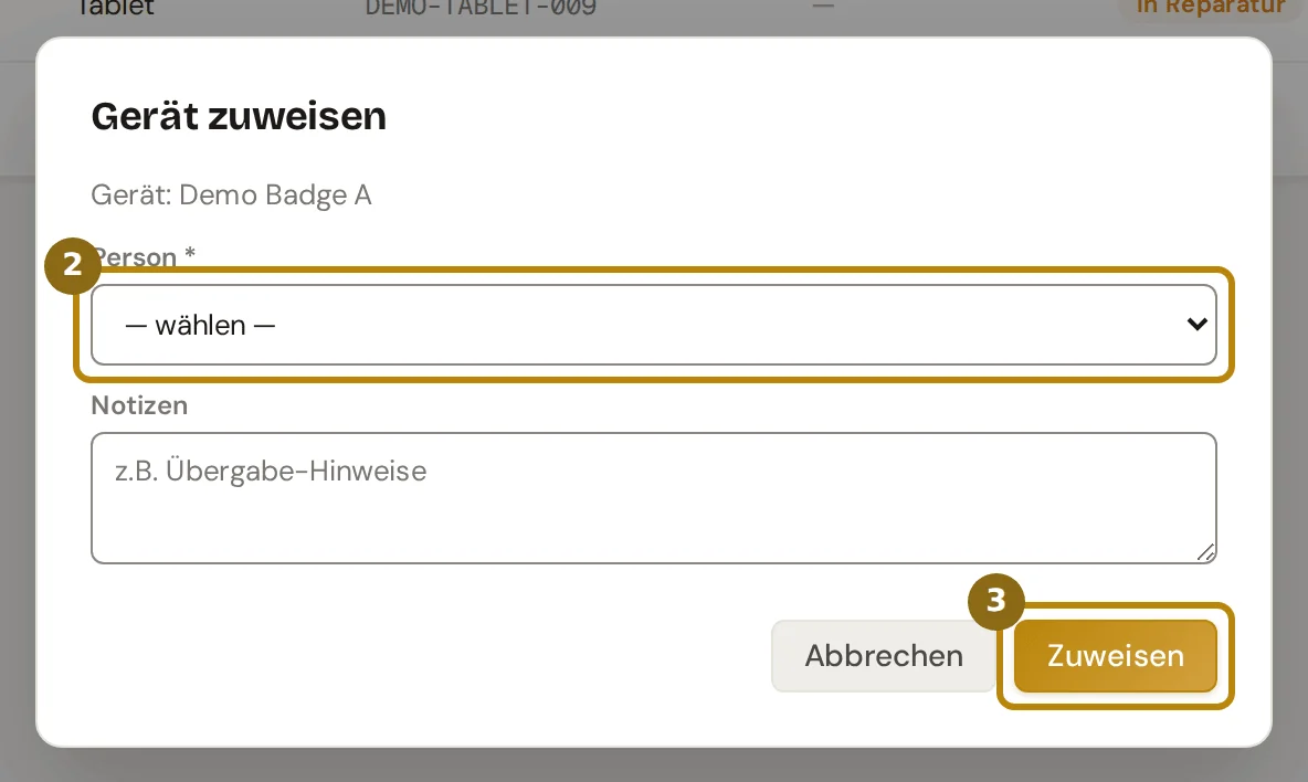 Fenster Gerät zuweisen mit der Auswahl der Person und dem Feld Notizen, markiert sind Person und Knopf Zuweisen